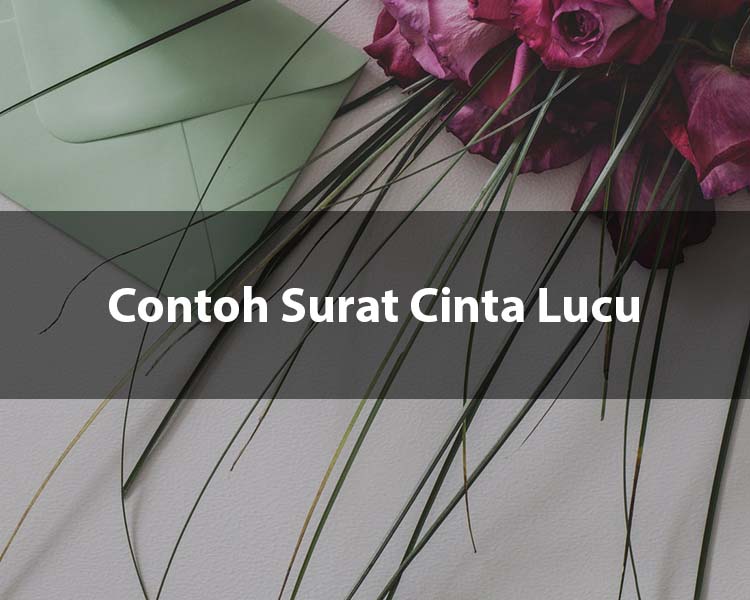 Contoh Surat Cinta Lucu