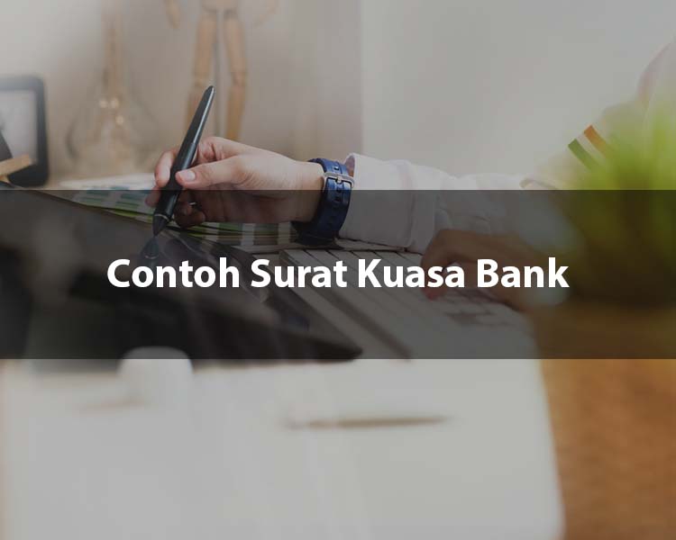 Contoh Surat Kuasa Bank