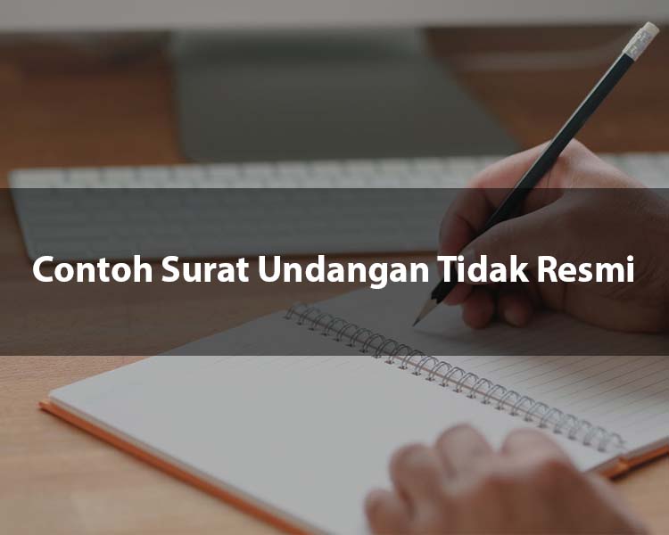 Contoh Surat Undangan Tidak Resmi