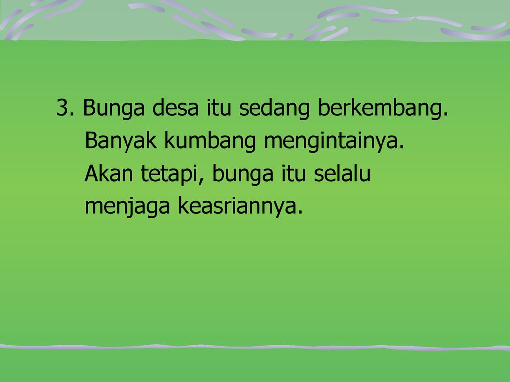 Berikut Ini Contoh Kalimat Yang Menggunakan Ungkapan Bunga Desa 1