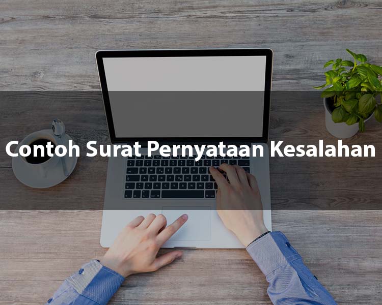 Contoh Surat Pernyataan Kesalahan