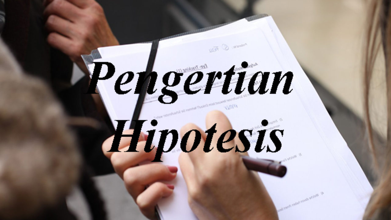 Pengertian Hipotetis