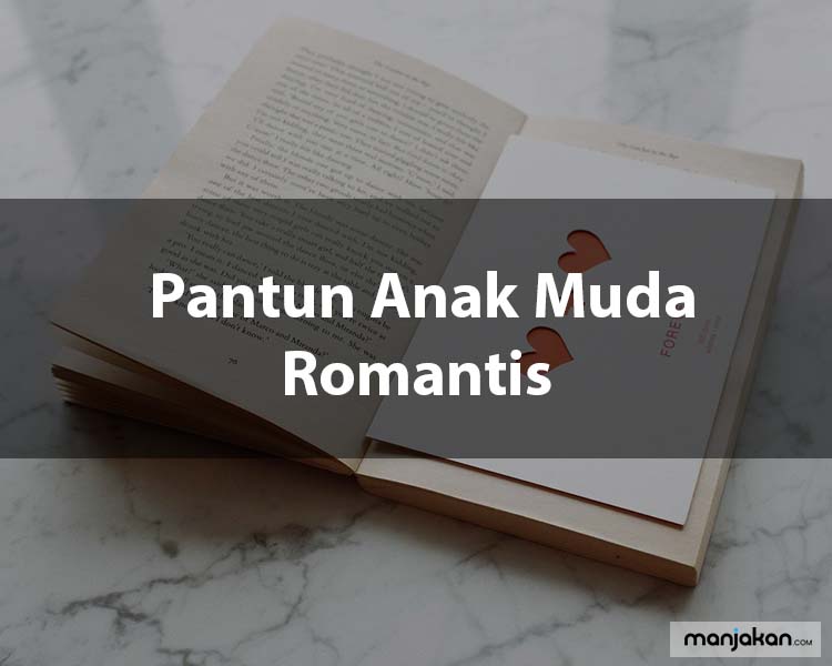 1. Pantun Anak Muda Romantis