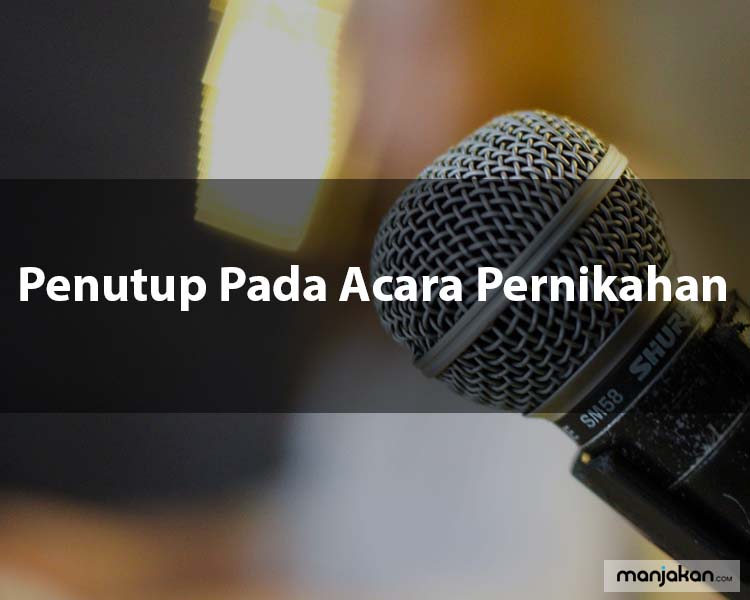 2. Penutup Pada Acara Pernikahan