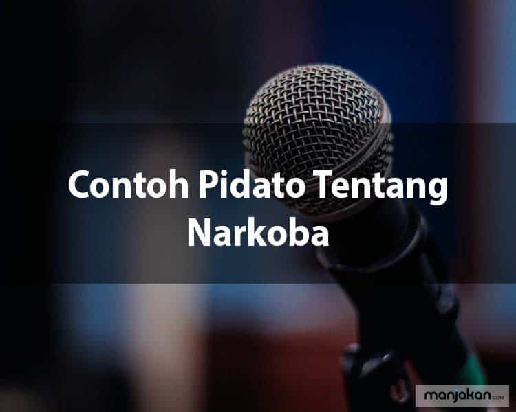 5. Contoh Pidato Tentang Narkoba