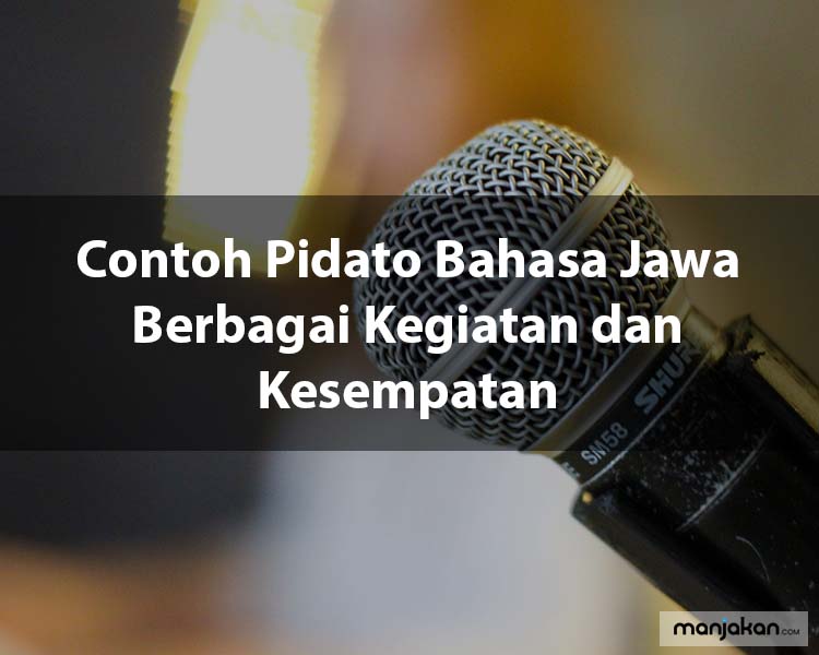 Contoh Pidato Bahasa Jawa Berbagai Kegiatan dan Kesempatan