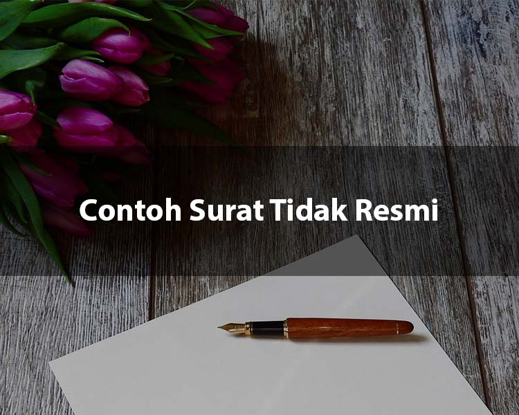 Contoh Surat Tidak Resmi