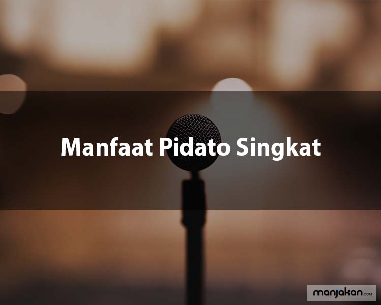 Manfaat Pidato Singkat