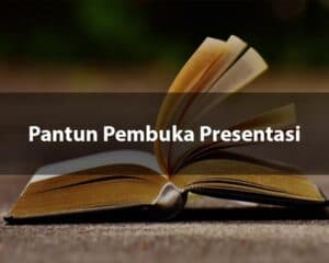 Pantun Pembuka Presentasi