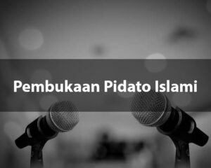 Pembukaan Pidato Islami