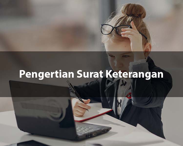 Pengertian Surat Keterangan