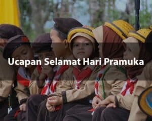 Ucapan Selamat Hari Pramuka