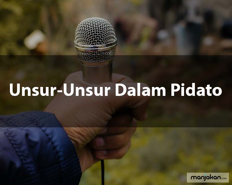 Unsur-Unsur Dalam Pidato