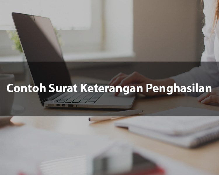 Contoh Surat Keterangan Penghasilan