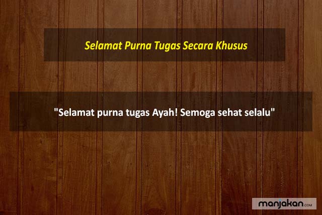 Purna Tugas Secara Khusus