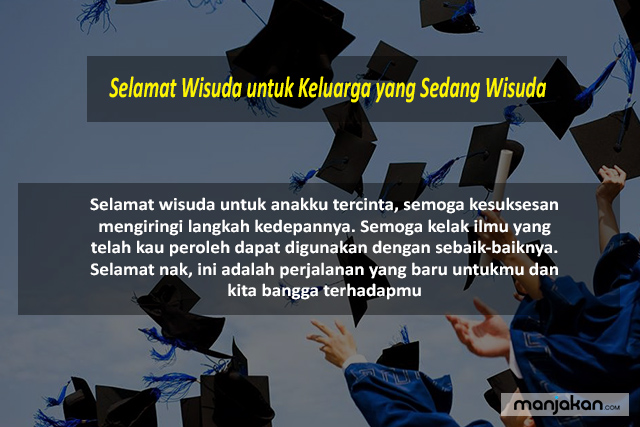 Selamat Wisuda Untuk Keluarga Yang Sedang Wisuda