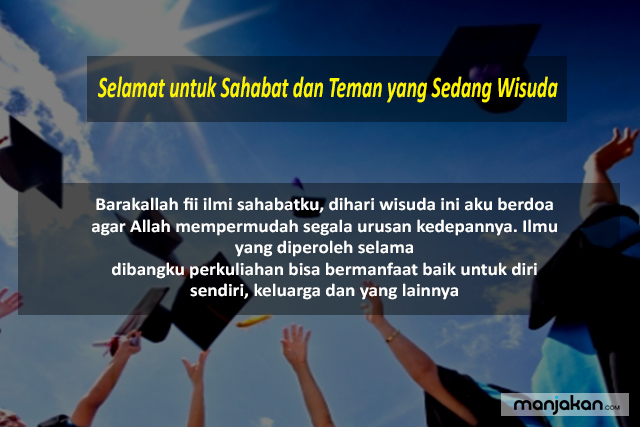 Selamat Untuk Sahabat Dan Teman Yang Sedang Wisuda