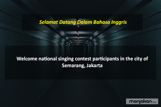 Selamat Datang Dalam Bahasa Inggris