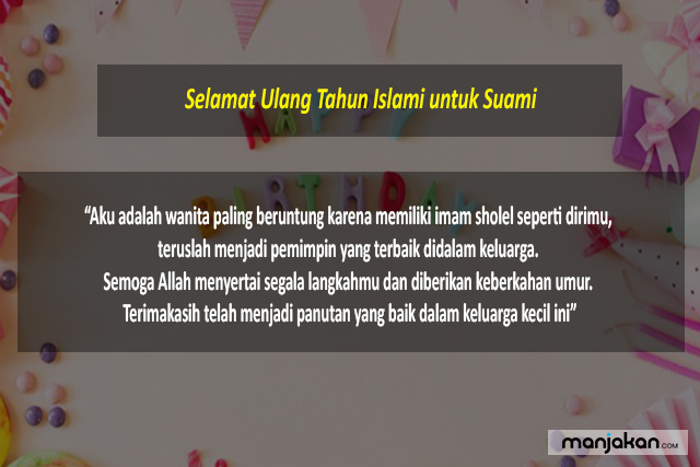 Ucapan Selamat Ulang Tahun Islami Untuk Suami