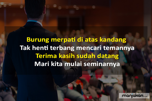 Contoh Pantun Pembuka Acara Seminar