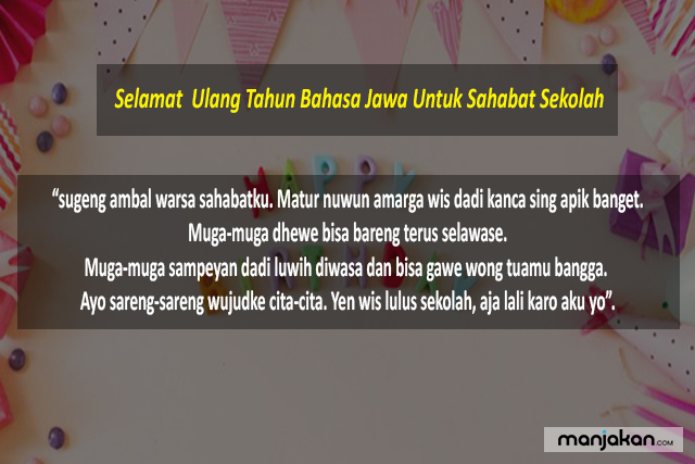 Ucapan Ulang Tahun Bahasa Jawa Untuk Sahabat Sekolah