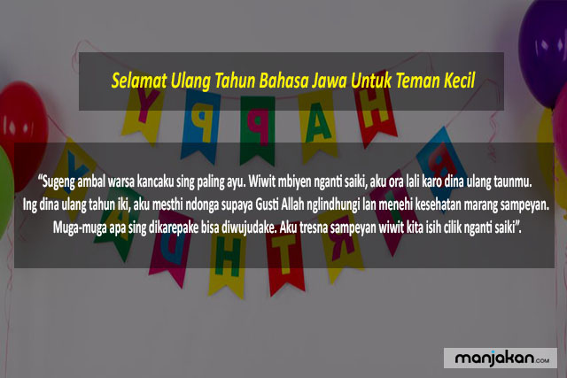 Ucapan Ulang Tahun Bahasa Jawa Untuk Teman Kecil