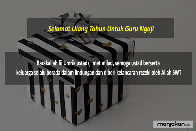 Ucapan Ulang Tahun Untuk Guru Ngaji