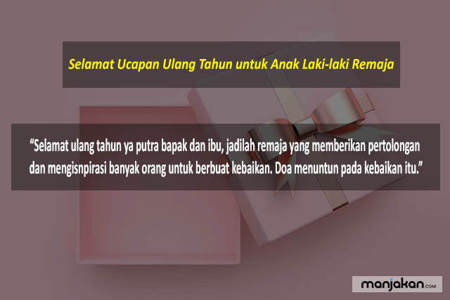 Ucapan Ulang Tahun Untuk Anak Laki Laki Remaja