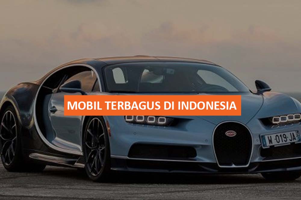 MOBIL TERBAGUS DI INDONESIA