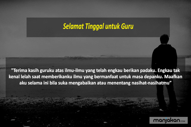 Selamat Tinggal Untuk Guru