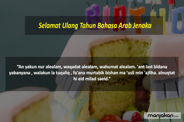 Ucapan Selamat Ulang Tahun Bahasa Arab Jenaka