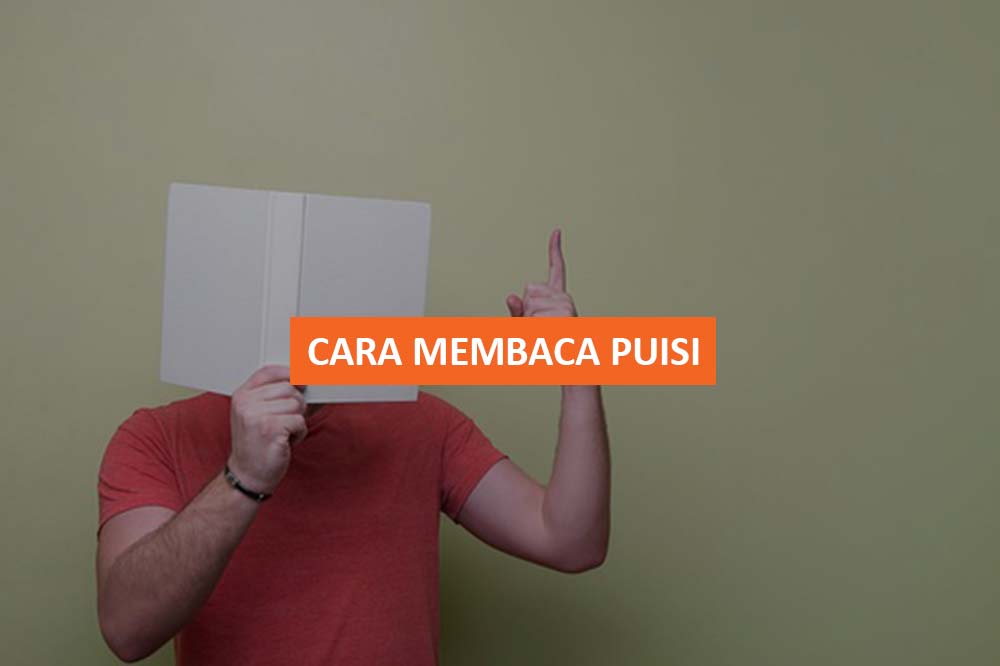 CARA MEMBACA PUISI