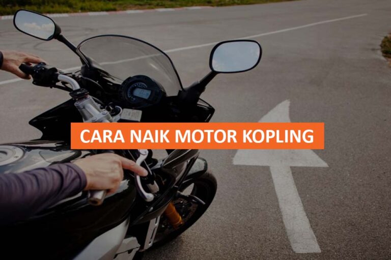 Cara Naik Motor Kopling