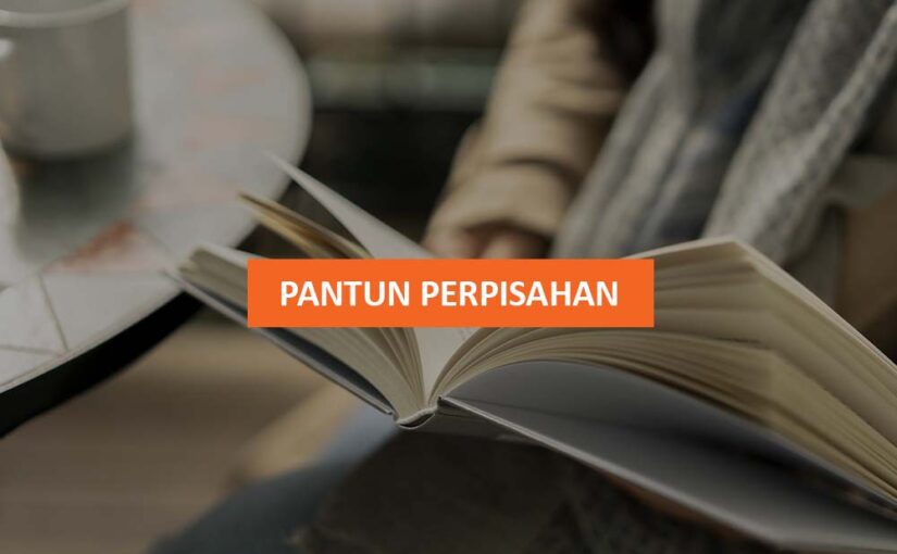 PANTUN PERPISAHAN