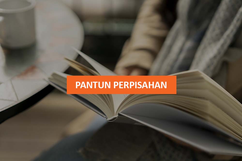 PANTUN PERPISAHAN