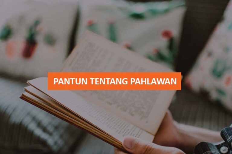 PANTUN TENTANG PAHLAWAN