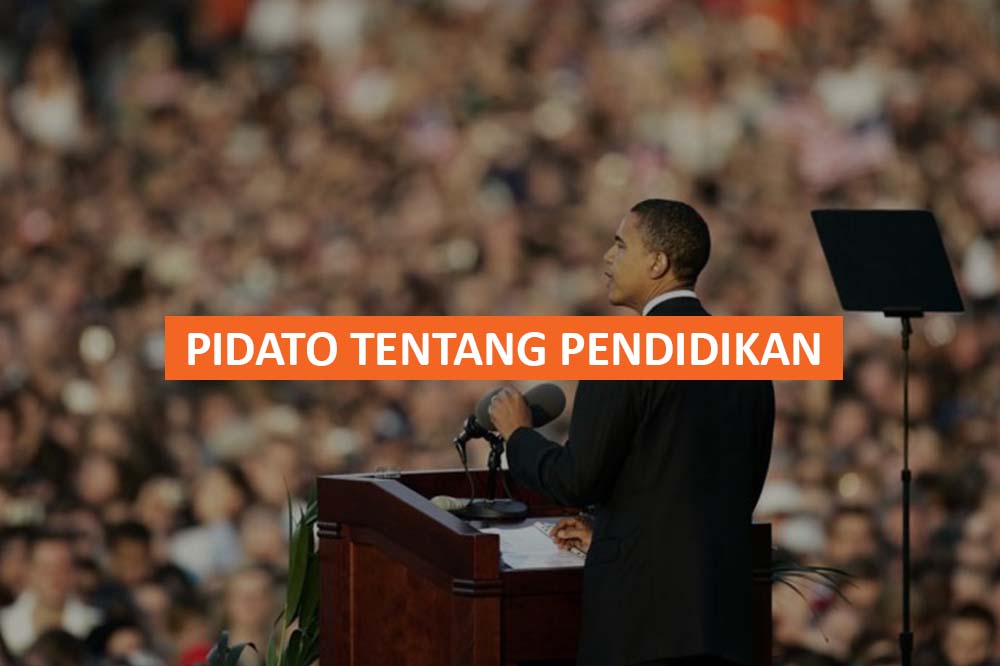 PIDATO TENTANG PENDIDIKAN