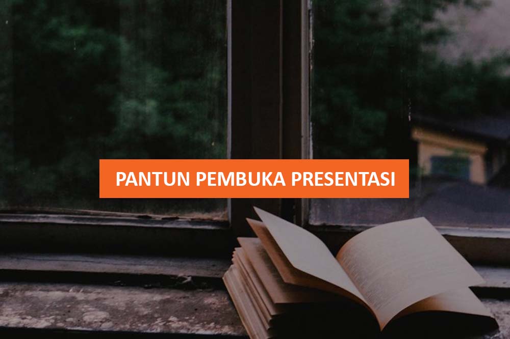 Pantun Pembuka Presentasi