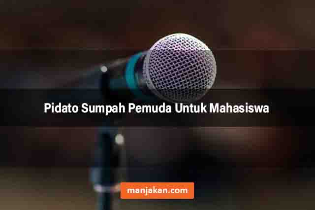 Pidato Sumpah Pemuda Untuk Mahasiswa