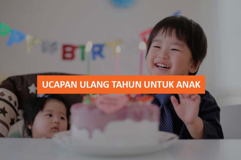 UCAPAN ULANG TAHUN UNTUK ANAK