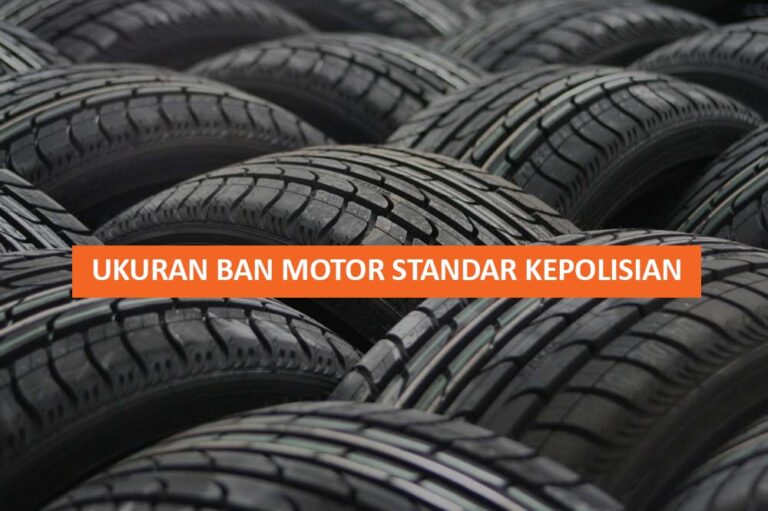UKURAN BAN MOTOR STANDAR KEPOLISIAN