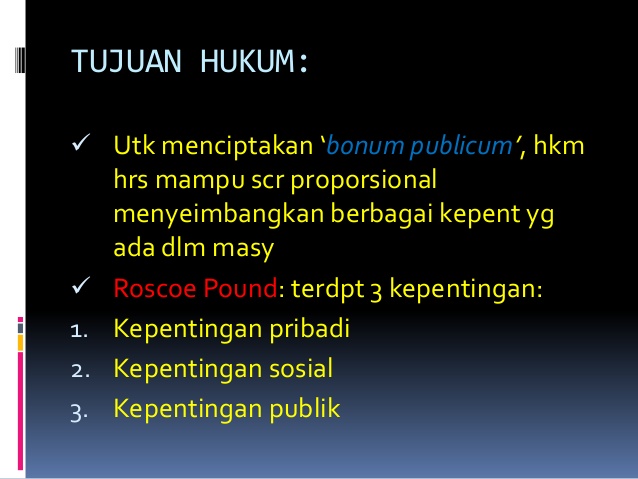 Tujuan Hukum