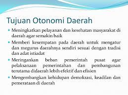 Tujuan Otonomi Daerah