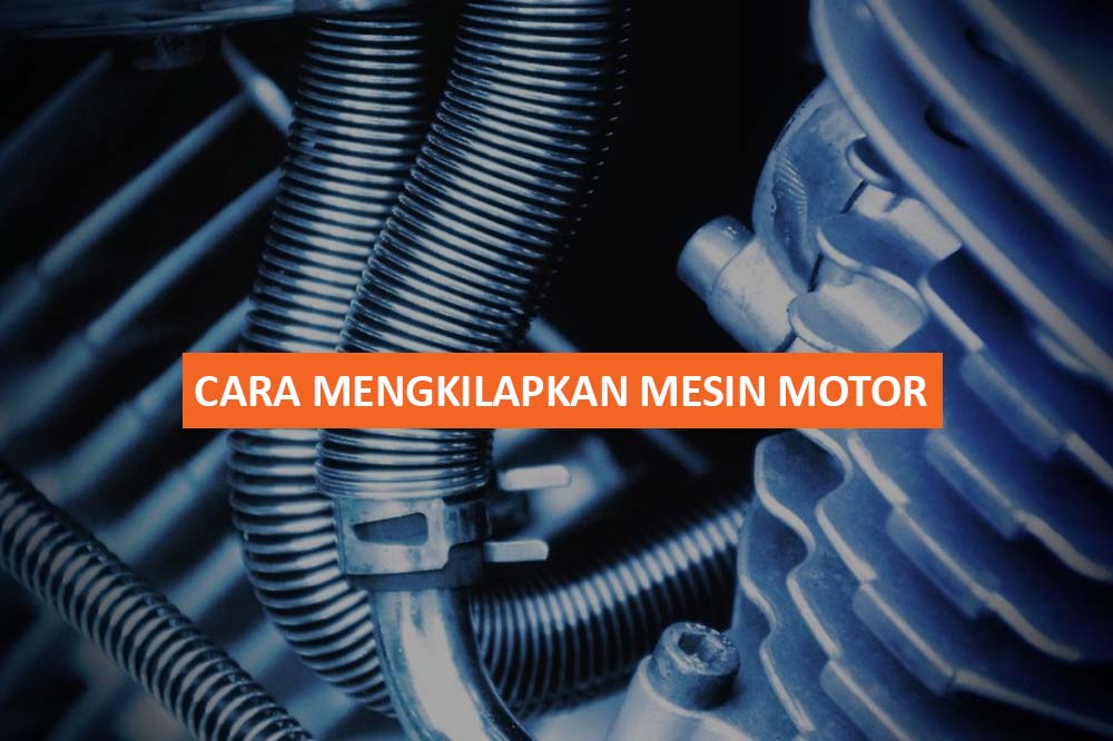 CARA MEMBERSIHKAN BLOK MESIN MOTOR