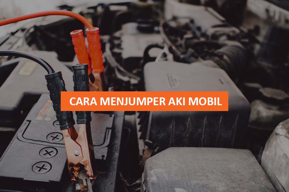 CARA MENJUMPER AKI MOBIL