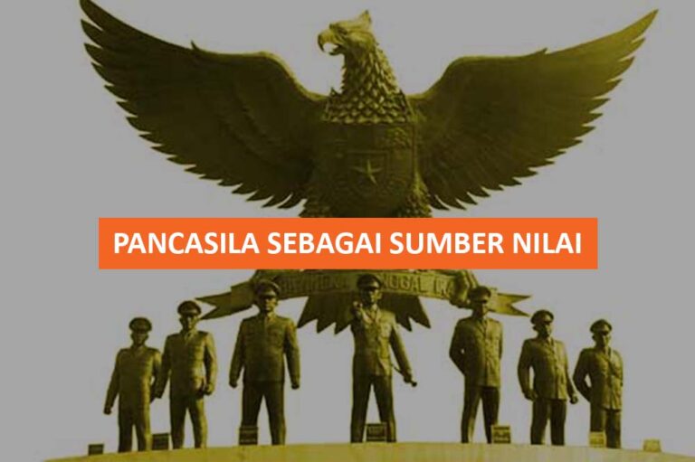 PANCASILA SEBAGAI SUMBER NILAI