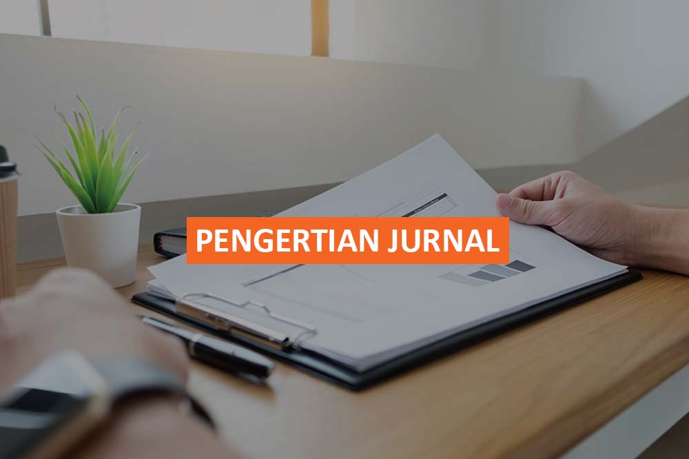 PENGERTIAN JURNAL