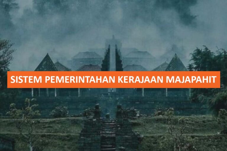 SISTEM PEMERINTAHAN KERAJAAN MAJAPAHIT