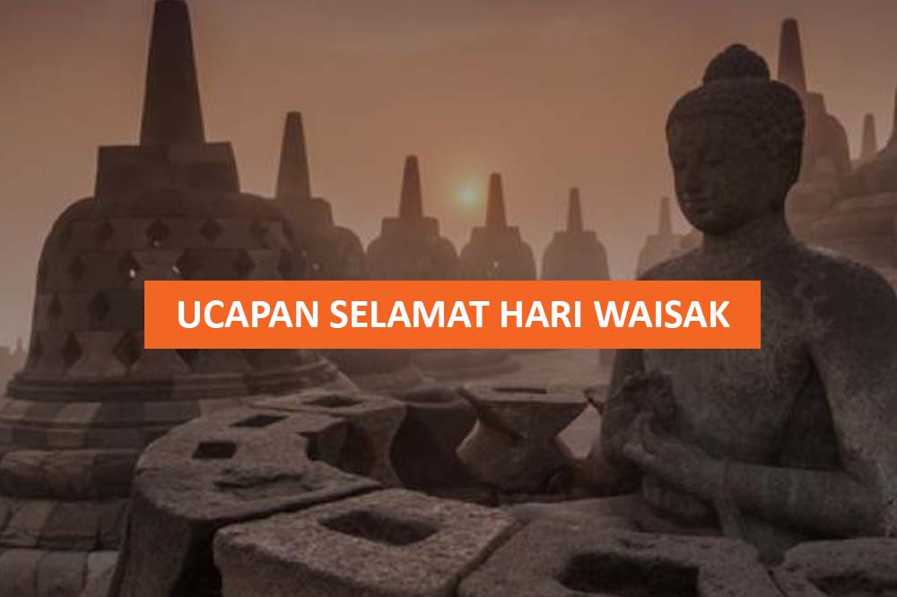 UCAPAN SELAMAT HARI WAISAK