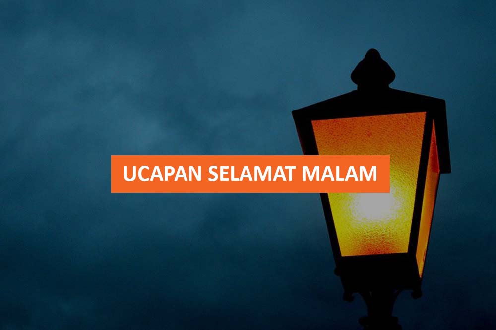 UCAPAN SELAMAT MALAM